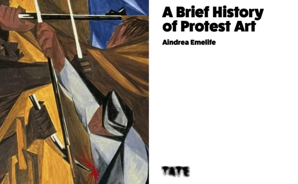 A Brief History of Protest Art by Aindrea Emelife Paperback Book