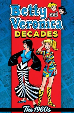 Betty & Veronica - Decades: The 1960s Paperback Book
