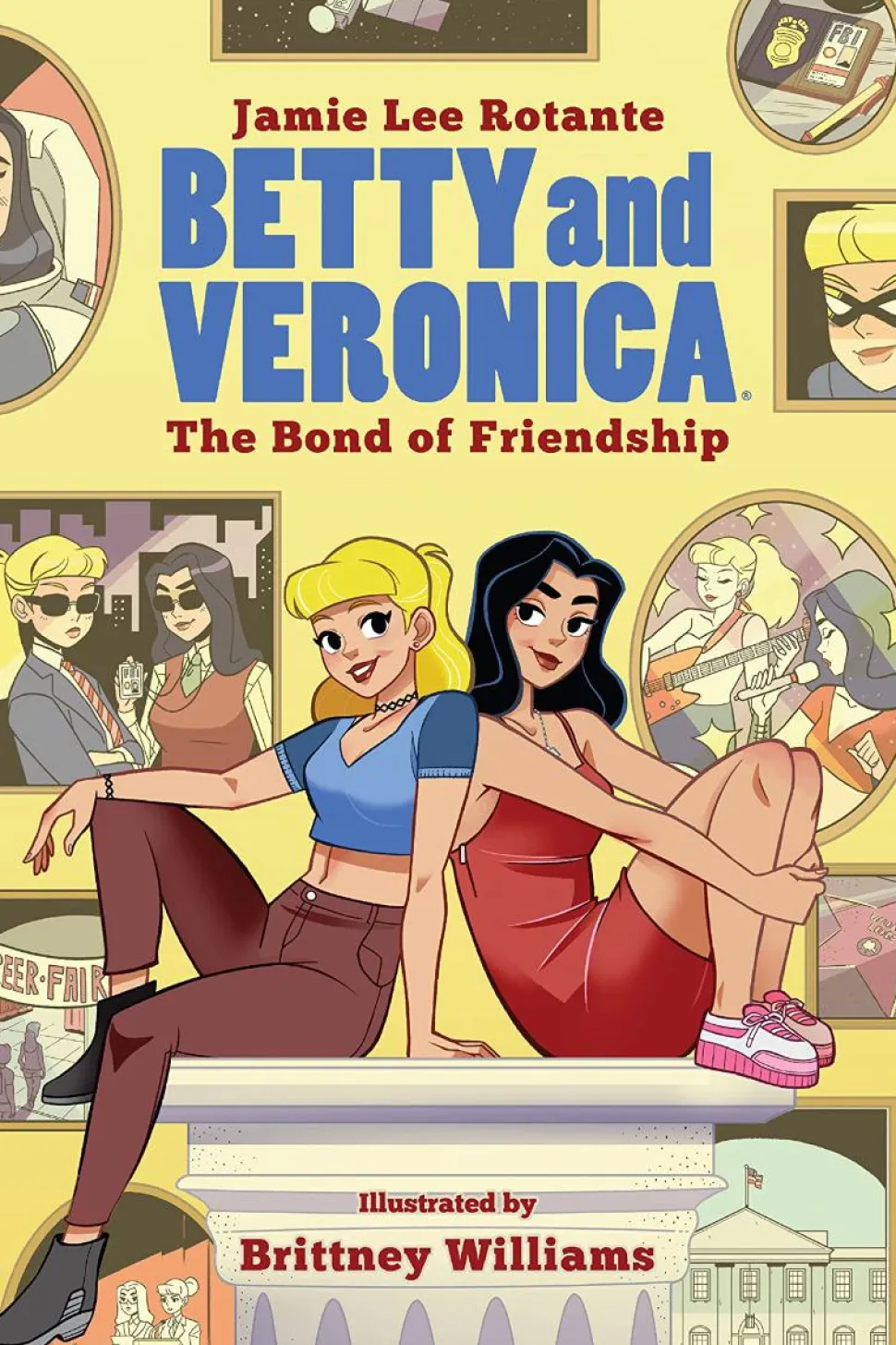 Betty & Veronica - The Bond of Friendship Paperback Book