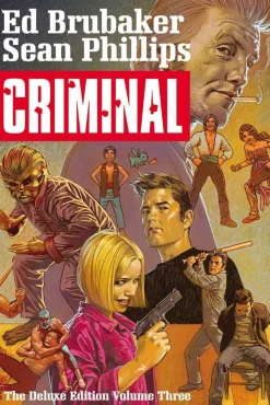 Criminal - The Deluxe Edition Volume 03 Hardcover Book
