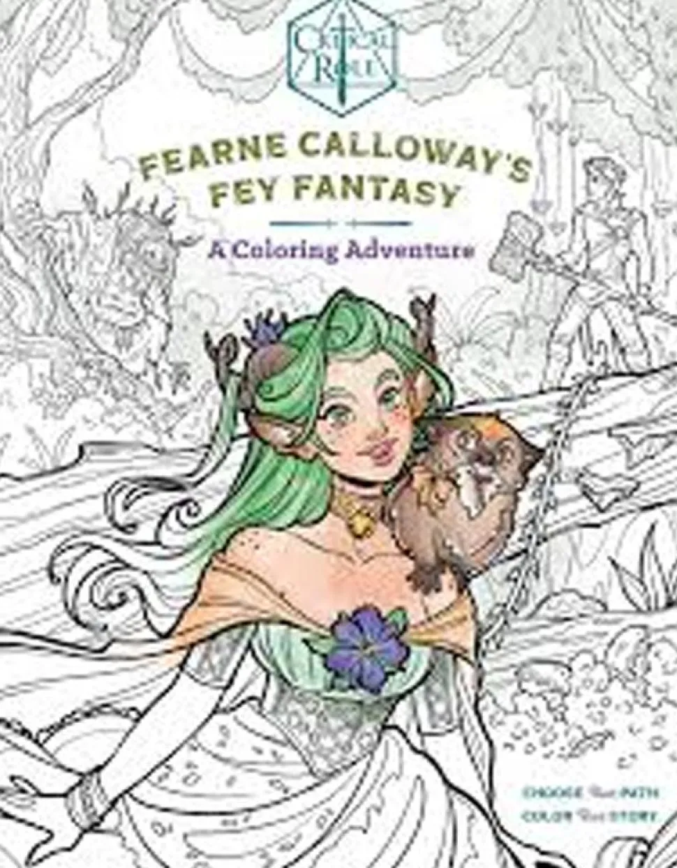 Critical Role - Fearne Calloway's Fey Fantasy: A Colouring Adventure Paperback Book
