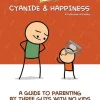 Cyanide & Happiness - A Guide to Parenting by Three Guys with No Kids 20th Anniversary Paperback Book