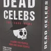 Dead Celebs - A Game For People Who Like Dead People Card Game