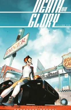 Death or Glory - Volume 01 She’s Got You Trade Paperback Book