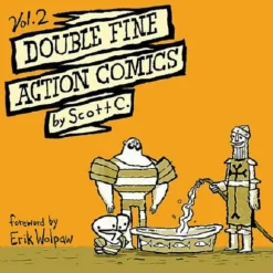 Double Fine Action Comics - Volume 02 by Scott C Paperback