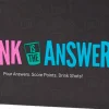 Drink is the Answer - Pour Answers. Score Points. Drink Shots! Party Game