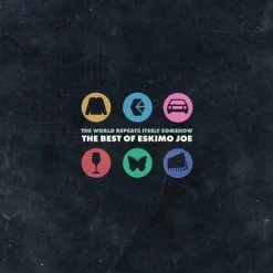 Eskimo Joe - The World Repeats Itself Somehow - The Best Of Eskimo Joe LP Vinyl Record