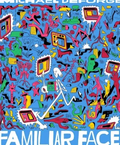 Familiar Face by Michael DeForge Hardcover Book