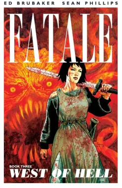Fatale - Volume 03 West of Hell Trade Paperback