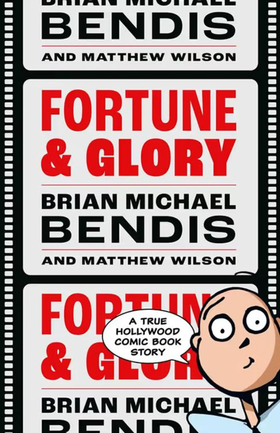 Fortune and Glory by Brian Michael Bendis Paperback Book
