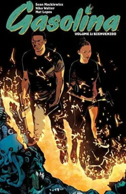 Gasolina - Volume 01 Bienvenido Trade Paperback