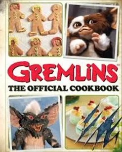 Gremlins - The Official Cookbook Hardcover Book