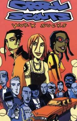Grrl Scouts - Volume 02 Work Sucks Trade Paperback