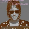Guilty! My Life As A Member of The Joneses, A Heroin Addict, A Bank Robber, and A Federal Inmate by Jeff Drake Paperback Book