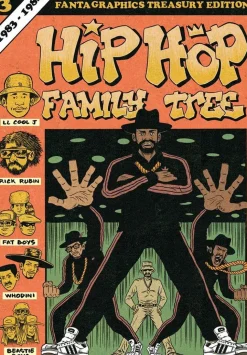 Hip Hop Family Tree - Volume 03 1983-1984 Treasury Edition Paperback Book