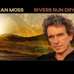 Ian Moss - Rivers Run Dry LP Vinyl Record