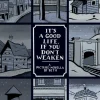 It’s A Good Life, If You Don’t Weaken by Seth Paperback Book