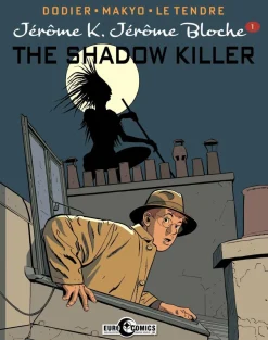 Jerome K. Jerome Bloche - Volume 01 The Shadow Killer Hardcover