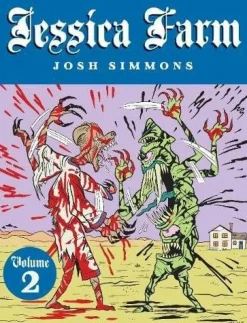 Jessica Farm - Volume 02 by Josh Simmons Paperback