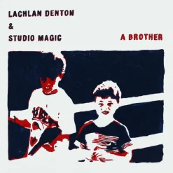 Lachlan Denton & Studio Magic - A Brother LP Vinyl Record