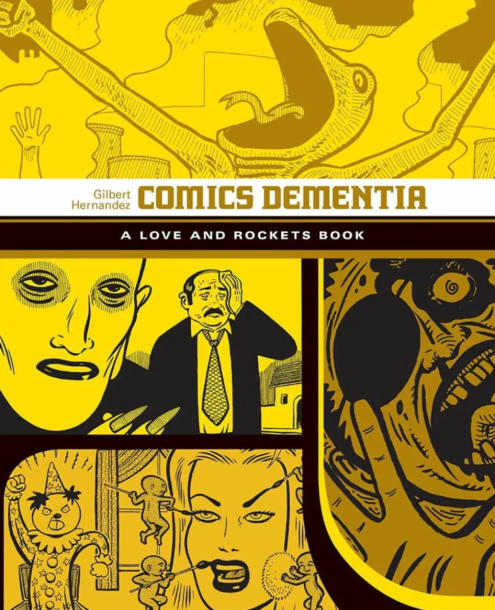 Love and Rockets Library - Comics Dementia by Gilbert Hernandez Paperback Book