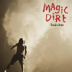 Magic Dirt - Friends In Danger LP Vinyl Record (Emergency Red Coloured Vinyl)