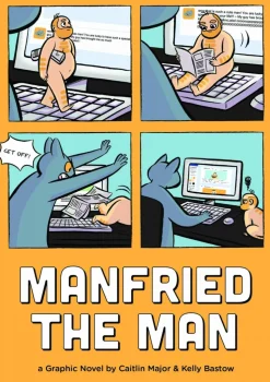 Manfried the Man by Caitlin Major & Kelly Bastow Paperback