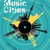 Music Cities: Capitals and Places of Musical Geography Hardcover Book