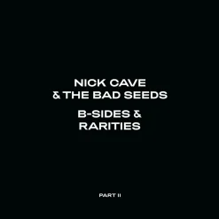 Nick Cave & The Bad Seeds - B-Sides & Rarities Part II 2xLP Vinyl Record