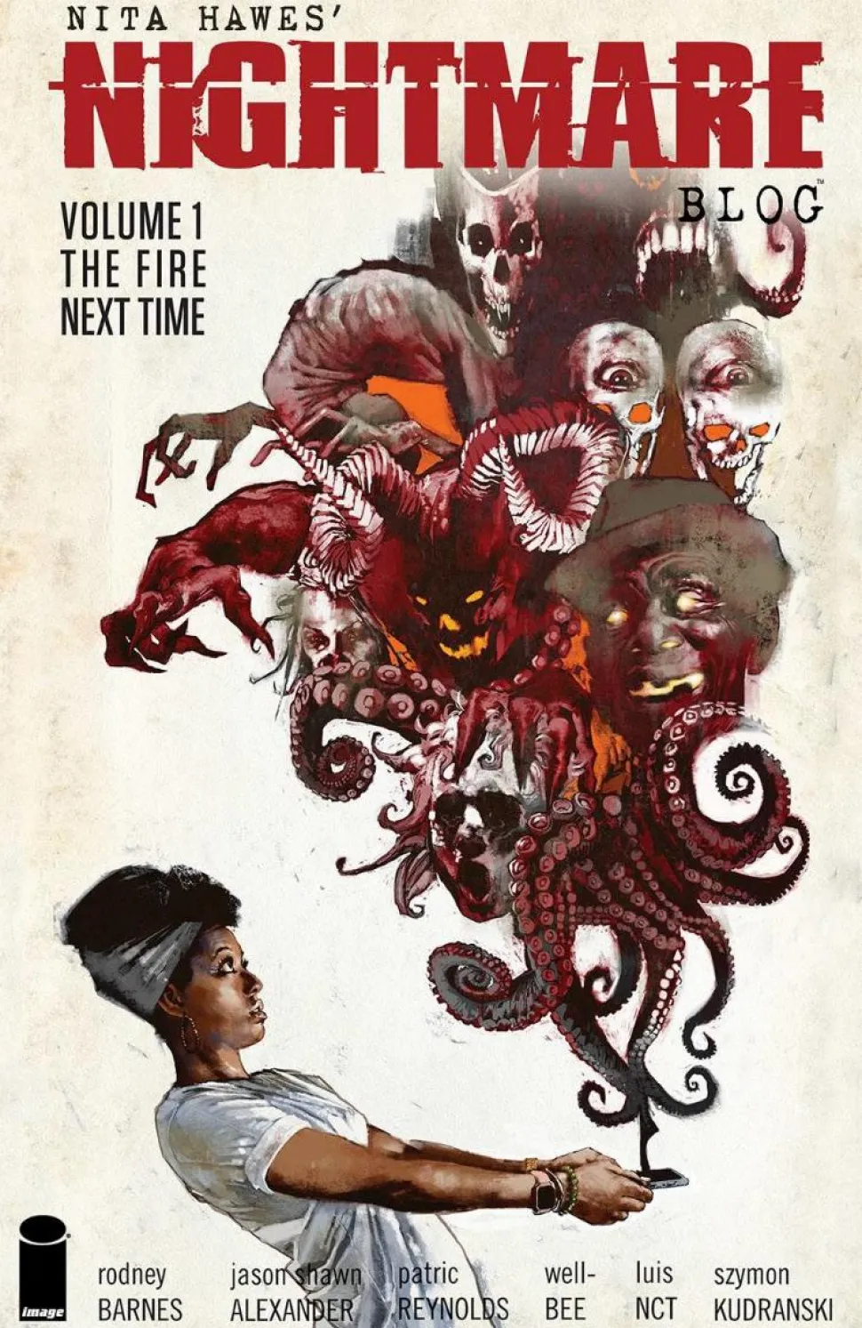 Nita Hawes’ Nightmare Blog - Volume 01 The Fire Next Time Trade Paperback Book