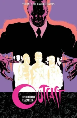 Outcast - Volume 07 The Darkness Grows Trade Paperback Book