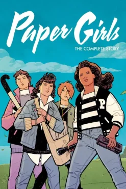 Paper Girls - The Complete Story Trade Paperback Book