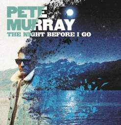Pete Murray - The Night Before I Go LP Vinyl Record