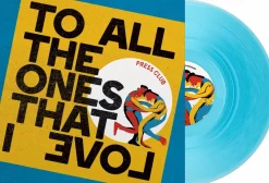 Press Club - To All The Ones That I Love LP Vinyl Record (Transparent Curacao Blue Coloured Vinyl)