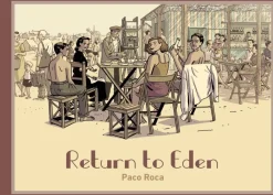 Return to Eden by Paco Roca Hardcover Book