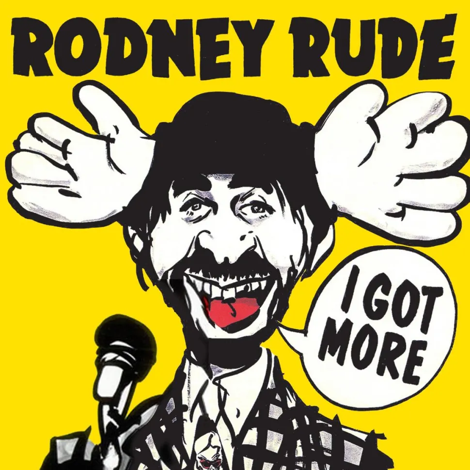 Rodney Rude - I Got More LP Vinyl Record