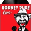 Rodney Rude - Rodney Rude Live LP Vinyl Record