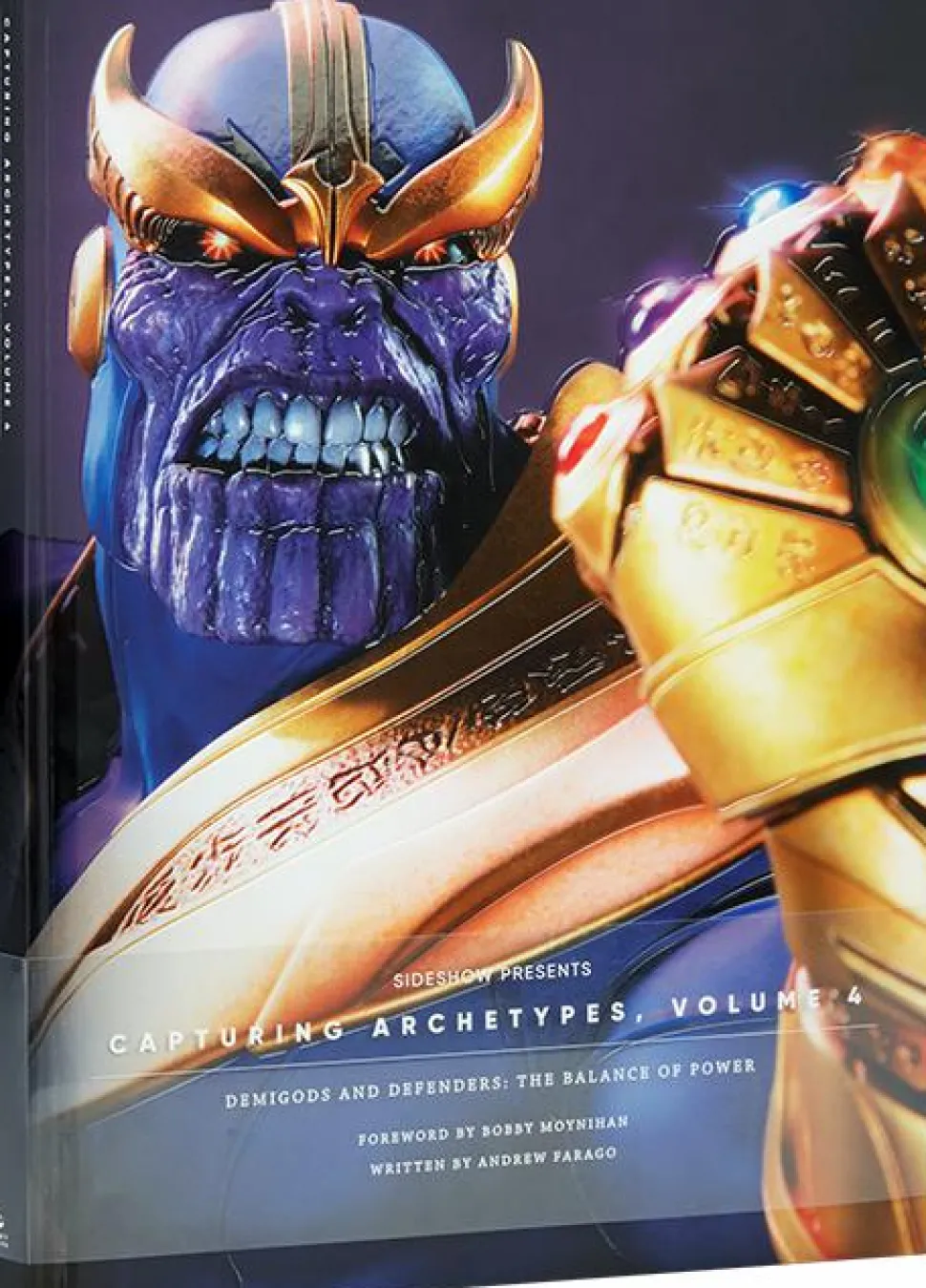 Sideshow Collectibles - Capturing Archetypes Volume 4: Demigods and Defenders - The Balance of Power Hardcover Book
