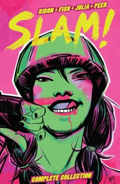 Slam! Complete Collection by Pamela Ribon Trade Paperback Book