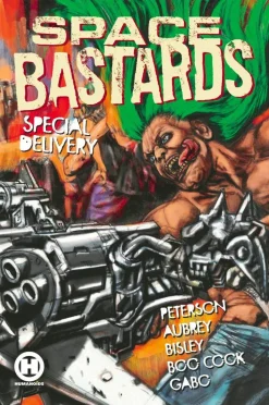 Space Bastards - Special Delivery One-Shot Single Issue Comic Book