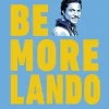 Star Wars - Be More Lando: How to Get What You Want (And Look Good Doing It) Hardcover Book