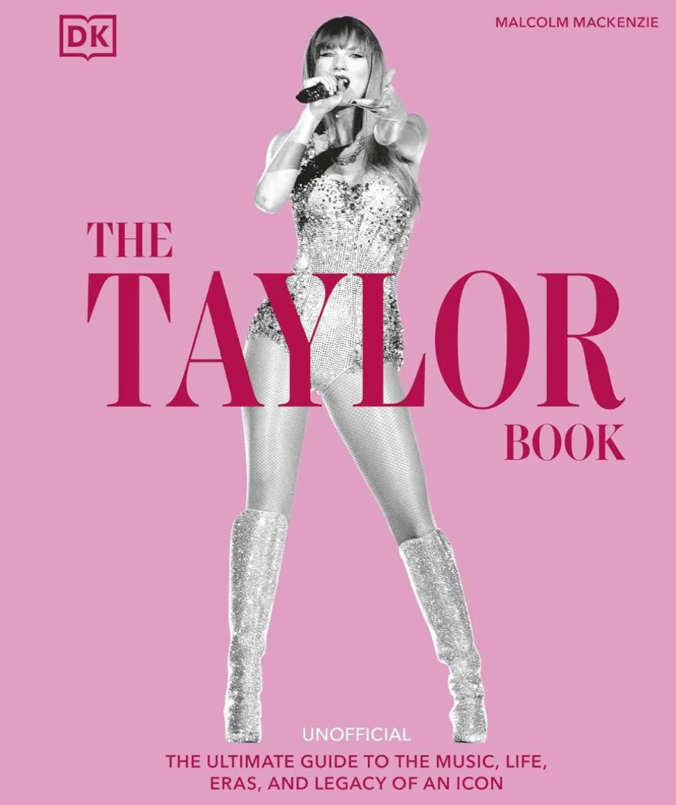 Taylor Swift - The Taylor Book: The Ultimate Guide to the Music, Life, Eras, and Legacy of an Icon Hardcover Book