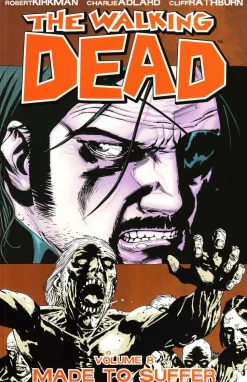 The Walking Dead - Volume 08 Made to Suffer Trade Paperback Book