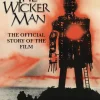 The Wicker Man (1973) - The Official Story of the Film Hardcover Book