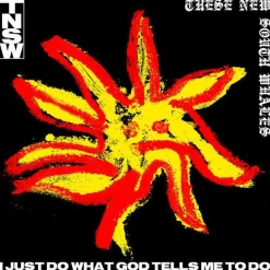 These New South Whales - I Just Do What God Tells Me To Do LP Vinyl Record