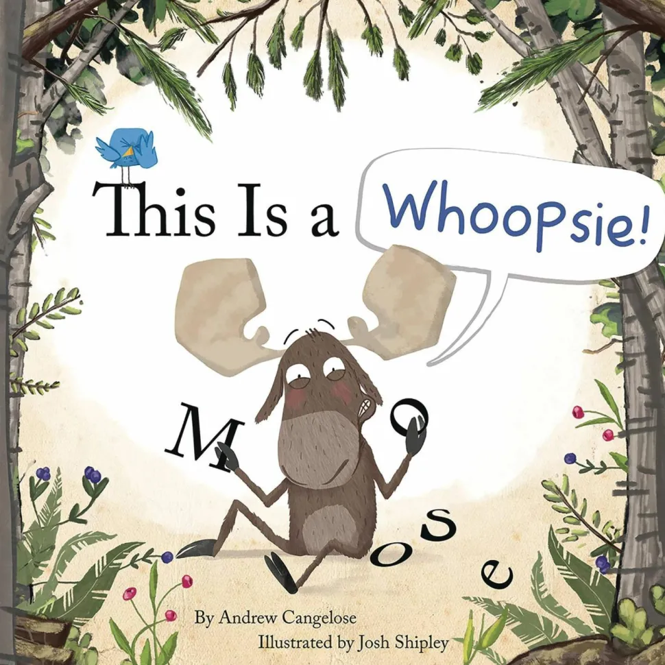 This is a Whoopsie! by Andrew Cangelose & Josh Shipley Hardcover